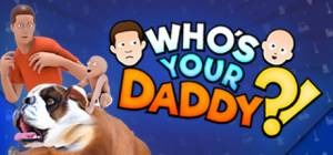 Who's Your Daddy?! get the latest version apk review